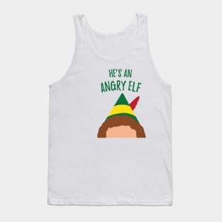 Buddy the Elf Inspired Quote He's an Angry Elf Tank Top